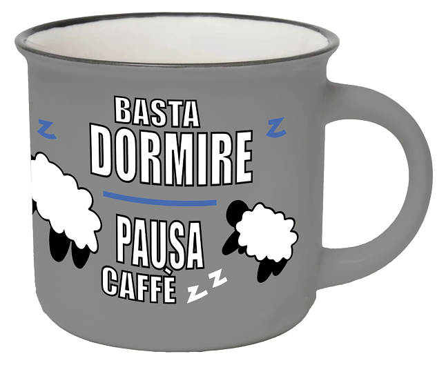 Tazzina da caffè "Basta dormire"